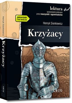 Krzyżacy Wydanie z opracowaniem - Henryk Sienkiewicz