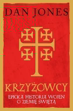 Krzyżowcy - Dan Jones