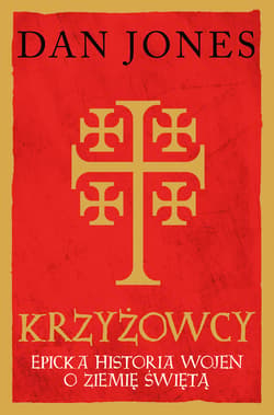 Krzyżowcy - ebook - Dan Jones