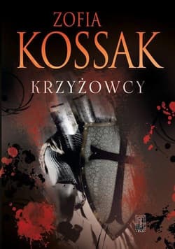 Krzyżowcy Tom 3 i 4 - Kossak Zofia