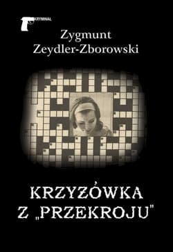 Krzyżówka z „Przekroju” - Zeydler Zborowski Zygmunt