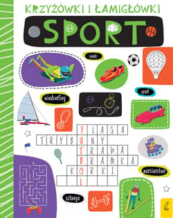 Krzyżówki i łamigłówki Sport - Opracowanie Zbiorowe