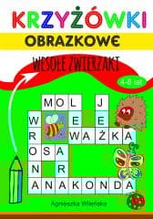 Krzyżówki obrazkowe 4-8 lat. Wesołe zwierzaki - Agnieszka Wileńska