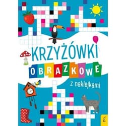 Krzyżówki obrazkowe z naklejkami - Opracowanie Zbiorowe