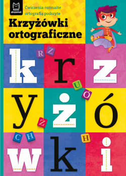 Krzyżówki ortograficzne. Ćwiczenia rozmaite ortografią podszyte - Bogusław Michalec