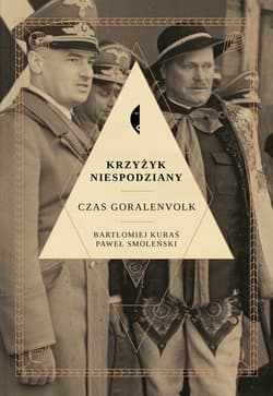 Krzyżyk niespodziany Czas Goralenvolk - Paweł Smoleński, Bartłomiej Kuraś