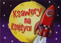 Ksawery na Księżycu - Praca zbiorowa