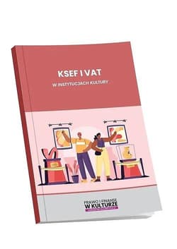 KSEF i VAT w instytucjach kultury - Praca zbiorowa