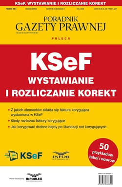 KSeF wystawianie i rozliczanie korekt - Praca zbiorowa
