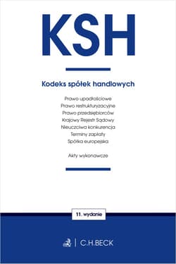 KSH. Kodeks spółek handlowych oraz ustawy towarzyszące wyd. 11 - Opracowanie Zbiorowe
