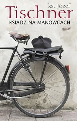 Ksiądz na manowcach - ks. Józef Tischner