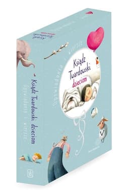 Ksiądz Twardowski dzieciom Opowiadania i wiersze