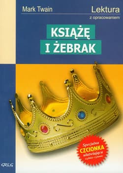 Książę i żebrak Lektura z opracowaniem - Mark Twain