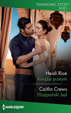 Książę pustyni Hiszpański bal - Rice Heidi, Crews Caitlin