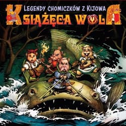 Książęca Wola Legendy chomiczków z Kijowa Tom 1 - null