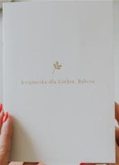 Książeczka dla Ciebie, Babciu - Praca zbiorowa