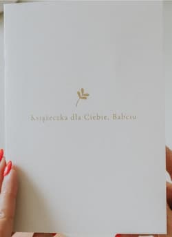 Książeczka dla Ciebie, Babciu - Praca zbiorowa