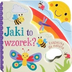 Ksiażeczka dla malucha. Jaki to wzorek? - Praca zbiorowa