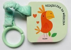 Książeczka do wózeczka. Kolory - Praca zbiorowa