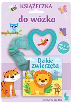 Książeczka do wózka Dzikie zwierzęta - Opracowanie Zbiorowe