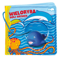 Książeczka kąpielow. Wieloryba boli brzuch