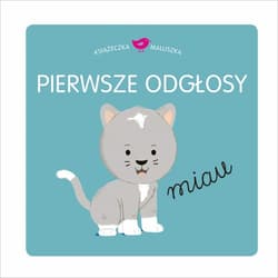 Książeczka maluszka Pierwsze odłosy - Praca zbiorowa