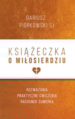 Książeczka o miłosierdziu - Dariusz Piórkowski