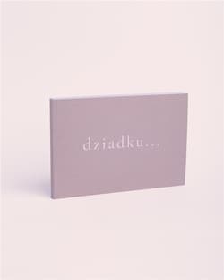 Książeczka o Tobie "dziadku..." - Praca zbiorowa