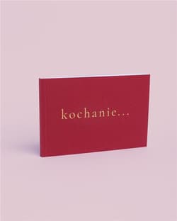 Książeczka o Tobie "kochanie..." - Praca zbiorowa