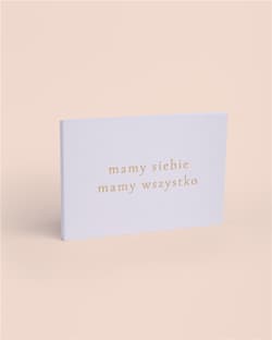Książeczka o Tobie "mamy siebie, mamy wszystko..." - Praca zbiorowa