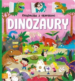 Książeczka z okienkami Dinozaury - Agnieszka Bator
