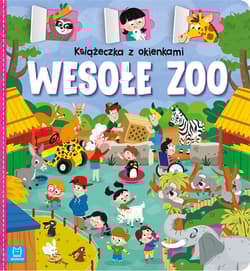 Książeczka z okienkami. Wesołe zoo - Agnieszka Bator