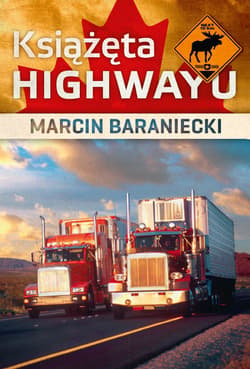 Książęta highwayu - ebook - Marcin Baraniecki