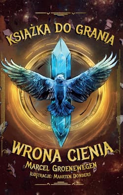 Książka do grania. Wrona Cienia - Groenewegen Marcel