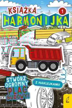 Książka harmonijka Stwórz ogromny plac budowy z naklejkami Część 1