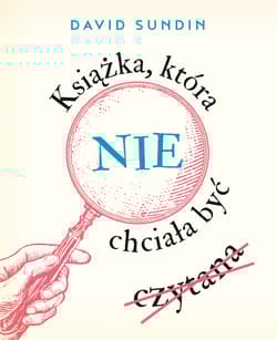 Książka, która nie chciała być czytana - David Sundin