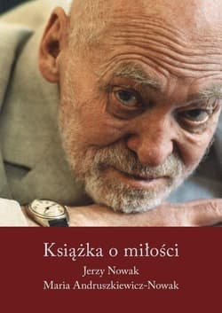 Książka o miłości - Nowak Jerzy M.
