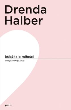Książka o miłości - ebook - Małgorzata Halber, Olga Drenda