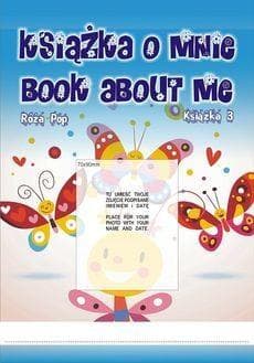 Książka o mnie. Book about me cz. 3 - Róża Pop