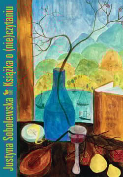 Książka o (nie) czytaniu - Justyna Sobolewska