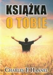 Książka o Tobie - Haanel Charles Francis