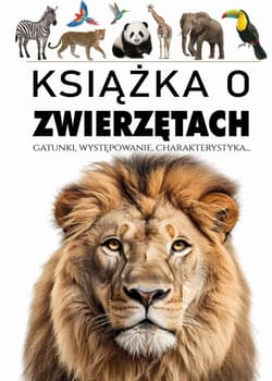 Książka o zwierzętach - Opracowanie Zbiorowe