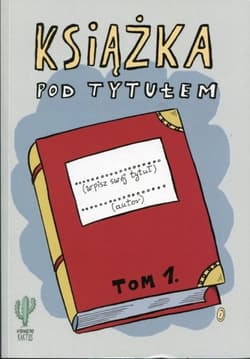 Książka pod tytułem (tom 1) - Robert Trojanowski