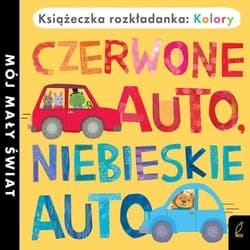 Książka rozkładanka Kolory: Czerwone auto niebieskie auto