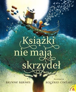 Książki nie mają skrzydeł - Brynne Barnes