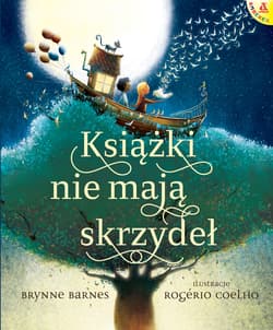 Książki nie mają skrzydeł - Brynne Barnes