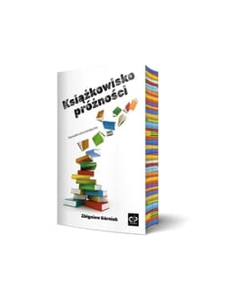 Książkowisko próżności (barwione brzegi) - Zbigniew Górniak