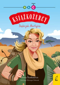 Książkożercy Bądź jak Martyna Poziom C - Anna  Paszkiewicz