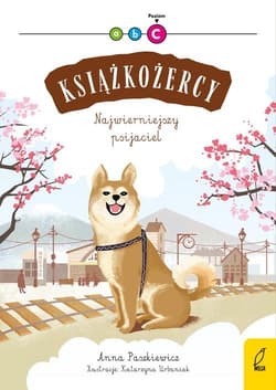 Książkożercy Najwierniejszy psijaciel Poziom 3 - Anna  Paszkiewicz
