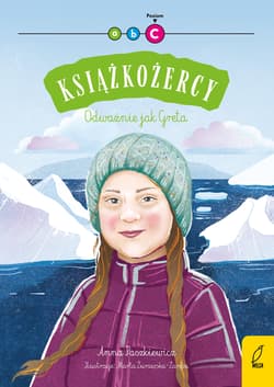 Książkożercy Odważnie jak Greta Poziom C - Anna  Paszkiewicz
